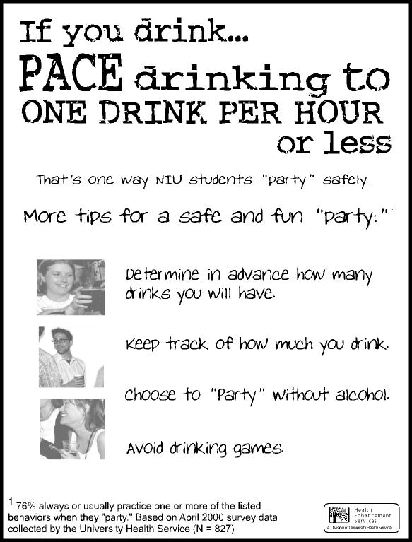 Poster from Northern Illinois University's campaign stating: If you drink...PACE your drinking